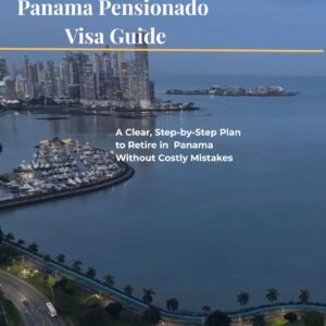 Panama Pensionado Visa Guide